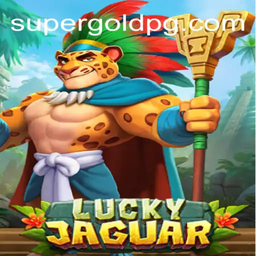 Descubra o Novo Jogo LuckyJaguar: Aventuras e Recompensas com Supergold